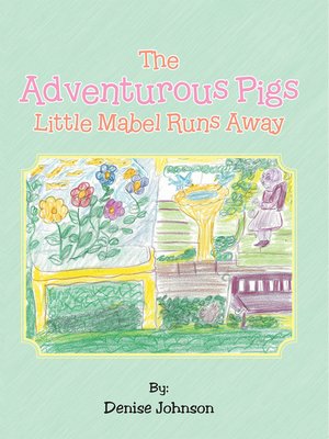 cover image of The Adventurous Pigs